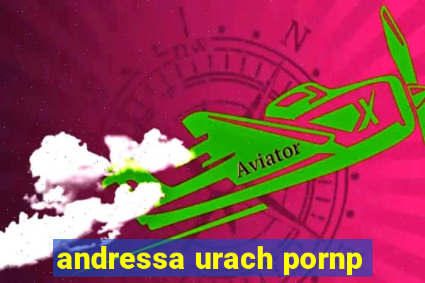 andressa urach pornp